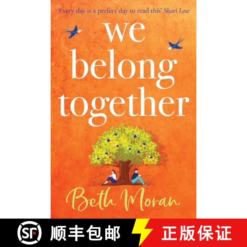 【2-3周达】We Belong Together: The perfect heartwarming, feel-good read for summer 2021 [9781802803457]