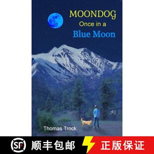 【3-4周达】Moondog: Once in a Blue Moon [9780997827149]