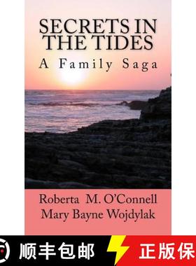预订 Secrets In The Tides: A Family Saga [9780692710623]