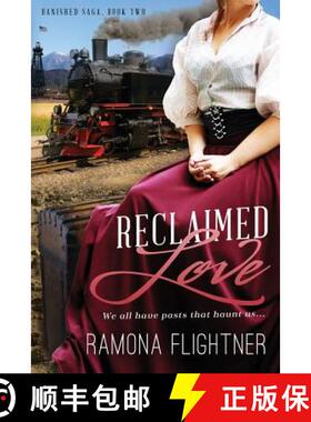 【3-4周达】Reclaimed Love: Banished Saga, Book Two [9780986050237]