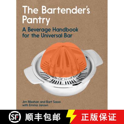【3-4周达】The Bartender's Pantry: A Beverage Handbook for the Universal Bar [9781984858672]