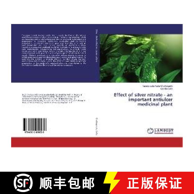 预订 Effect of silver nitrate - an important antiulcer medicinal plant [9786202059039]