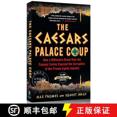 现货 凯撒宫政变 The Caesars Palace Coup: How a Billionaire Brawl Over the Famous Casino Exposed the P... [9781635767742]