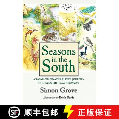 【3-4周达】Seasons in the South: A Tasmanian Naturalist's Journey of Discovery-and Recovery [9781923435247]