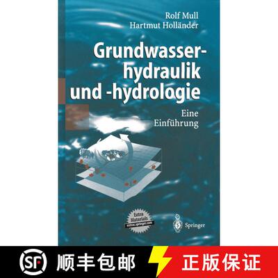 【3-4周达】Grundwasserhydraulik und -hydrologie : Eine Einführung [9783540439424]