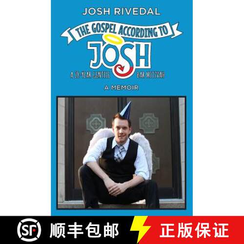 【3-4周达】The Gospel According to Josh: A 28-Year Gentile Bar Mitzvah [9780986033827]