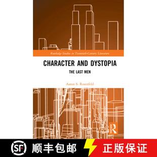 Character and Men 9780367422752 Last 4周达 The Dystopia