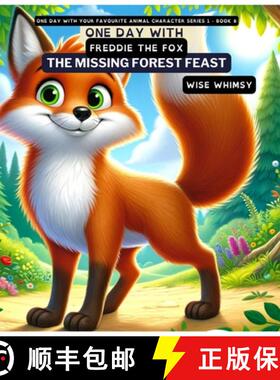 【3-4周达】One Day with Freddie the Fox: The Missing Forest Feast [9798869004468]