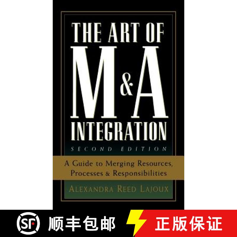 【3-4周达】The Art of M&A Integration 2nd Ed: A Guide to Merging Resources, Processes, and Responsibi... [9780071448109]