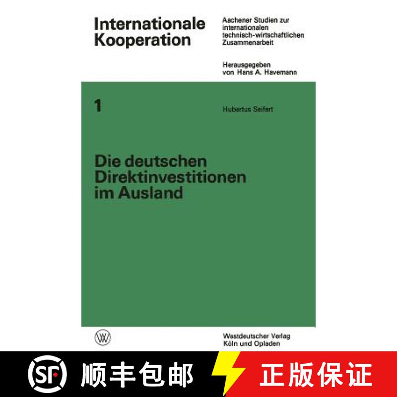 【3-4周达】Die Deutschen Direktinvestitionen Im Ausland: Ihre Statistische Erfassung ALS Instrument D... [9783322980885]