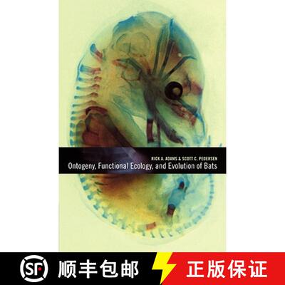 【3-4周达】Ontogeny, Functional Ecology, and Evolution of Bats [9780521087353]
