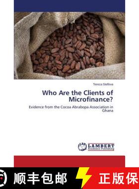 预订 Who Are the Clients of Microfinance? [9783659772313]