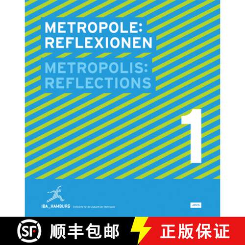 【3-4周达】精装 Metropolis No.1: Reflection: Designs for the Future of the Metropolis: Iba Hamburg [9783939633907]