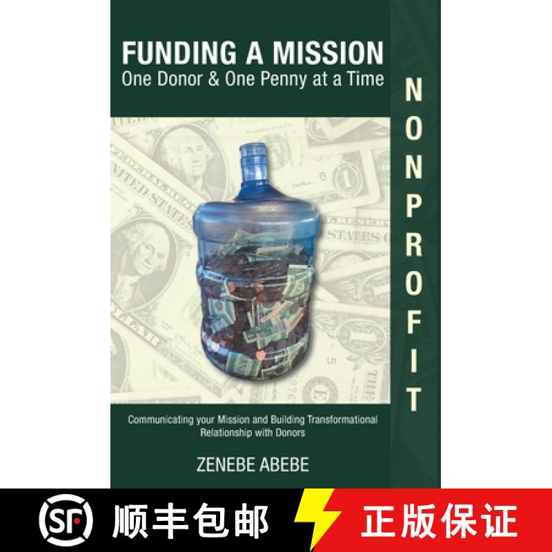 【3-4周达】Funding A Mission One Donor & One Penny at a Time [9781643675466]