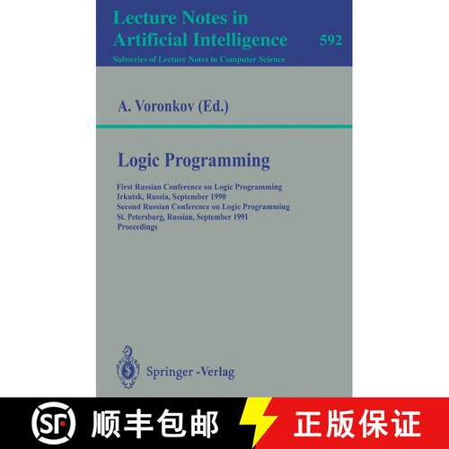 【3-4周达】Logic Programming: First Russian Conference on Logic Programming, Irkutsk, Russia, Septemb... [9783540554608]