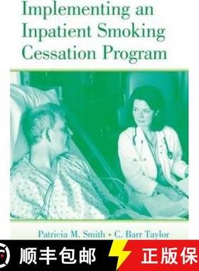 【3-4周达】Implementing an Inpatient Smoking Cessation Program [9780415648448]