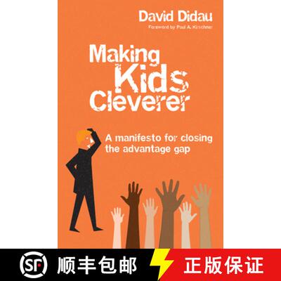 【3-4周达】Making Kids Cleverer: A Manifesto for Closing the Advantage Gap [9781785833663]