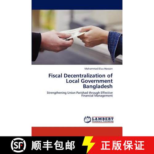 预订 Fiscal Decentralization of Local Government Bangladesh [9783659155741]