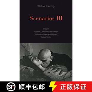 【3-4周达】Scenarios III: Stroszek; Nosferatu, Phantom of the Night; Where the Green Ants Dream; Cobr... [9781517907815]