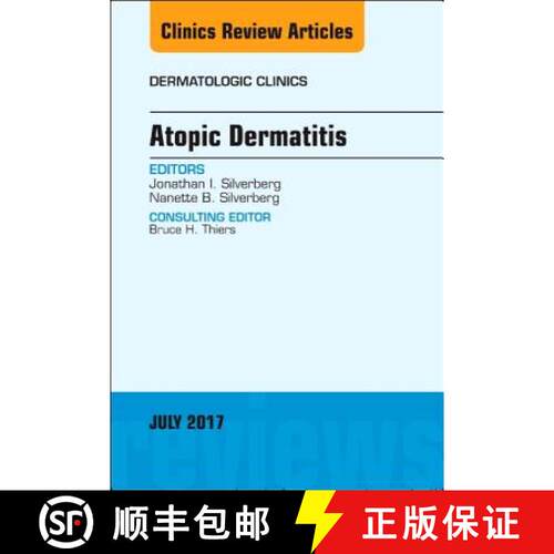 【3-4周达】精装 Atopic Dermatitis, an Issue of Dermatologic Clinics: Volume 35-3 [9780323531306]