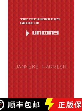 预订 The Tech Worker's Guide to Unions [9789083386942]