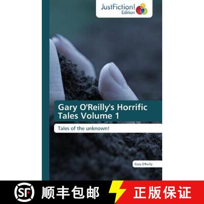 预订 Gary O'Reilly's Horrific Tales Volume 1 [9783659470240]