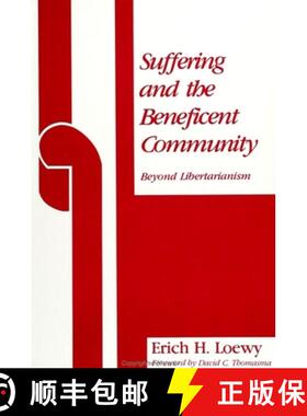 【3-4周达】Suffering and the Beneficent Community: Beyond Libertarianism [9780791407462]