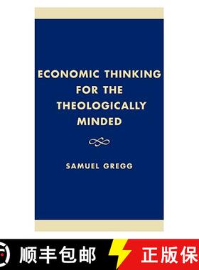 预订 Economic Thinking for the Theologically Minded [9780761820963]