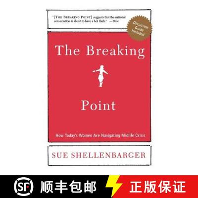 【3-4周达】The Breaking Point: How Today's Women Are Navigating Midlife Crisis [9780805080315]