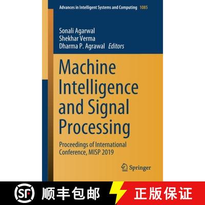 【3-4周达】Machine Intelligence and Signal Processing : Proceedings of International Conference, MISP... [9789811513657]
