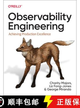 【3-4周达】Observability Engineering: Achieving Production Excellence [9781492076445]