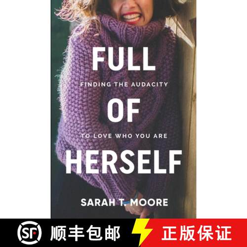【3-4周达】Full of Herself: Finding the Audacity to Love Who You Are [9798988898801]