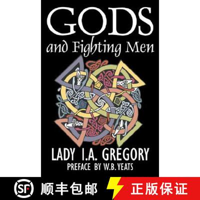 【3-4周达】Gods and Fighting Men by Lady I. A. Gregory, Fiction, Fantasy, Literary, Fairy Tales, Folk... [9781603126489]