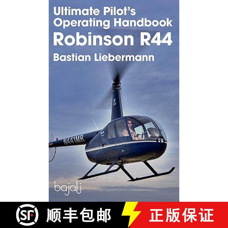 预订 Ultimate Pilot's Operating Handbook - Robinson R44 [9780983696209]