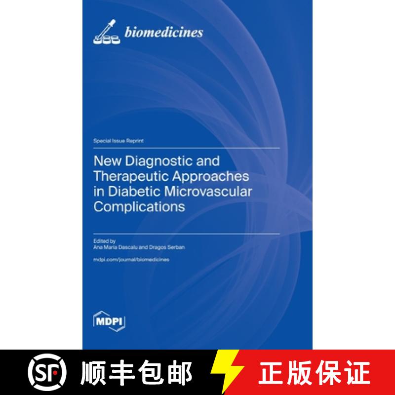 【2-3周达】New Diagnostic and Therapeutic Approaches in Diabetic Microvascular Complications [9783725824991]