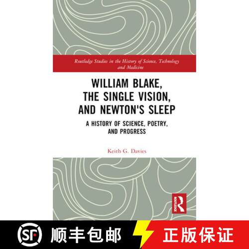【3-4周达】精装 William Blake, the Single Vision, and Newton's Sleep: A History of Science, Poetry, a... [9781032459172]