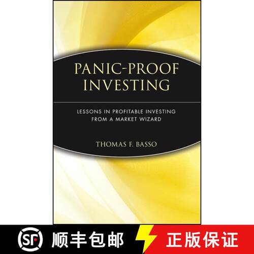 【3-4周达】Panic-Proof Investing: Lessons In Profitable Investing From A Market Wizard [Wiley金融] [9780471030249]