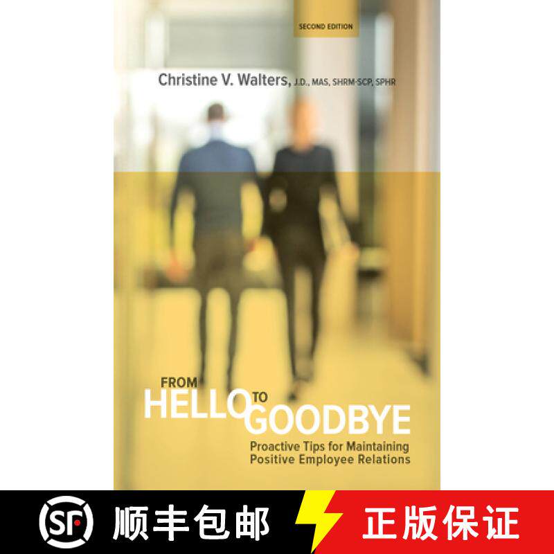 预订 From Hello to Goodbye: Proactive Tips for Maintaining Positive Employee Relations [9781586444471]