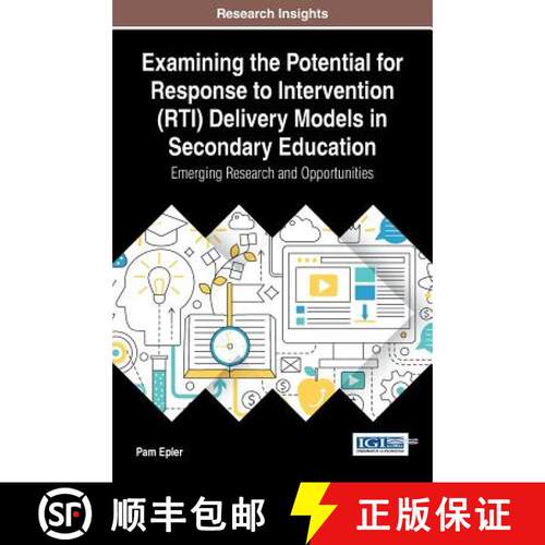 【3-4周达】精装 Examining the Potential for Response to Intervention (RTI) Delivery Models in Seconda... [9781522521877]