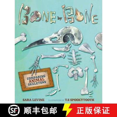 【3-4周达】精装 Bone by Bone: Comparing Animal Skeletons [9780761384649]