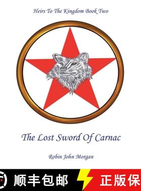 【3-4周达】Heirs to the Kingdom Book Two: The Lost Sword of Carnac [9781910299012]