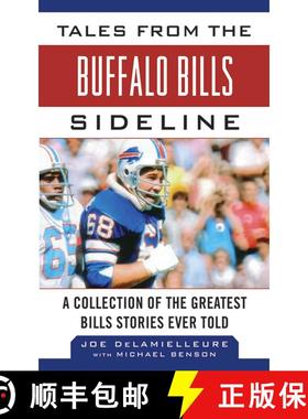 【3-4周达】Tales from the Buffalo Bills Sideline: A Collection of the Greatest Bills Stories Ever Told [9781613212172]