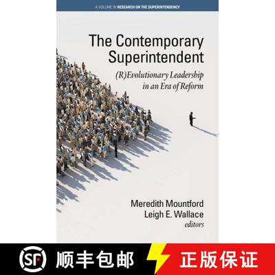 【3-4周达】精装 The Contemporary Superintendent: (R)Evolutionary Leadership in an Era of Reform (hc) [9781641135252]