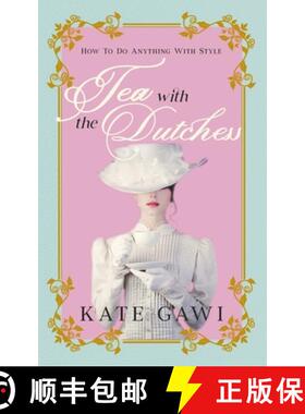 【3-4周达】Tea with the Dutchess: How to do anything with style [9781923214972]