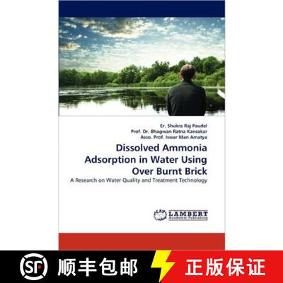 预订 Dissolved Ammonia Adsorption in Water Using Over Burnt Brick [9783843393164]