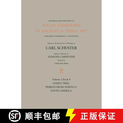 【3-4周达】精装 Social Symbolism in Ancient & Tribal Art: Family Tree: Pebbles from North & South Ame... [9781943982073]