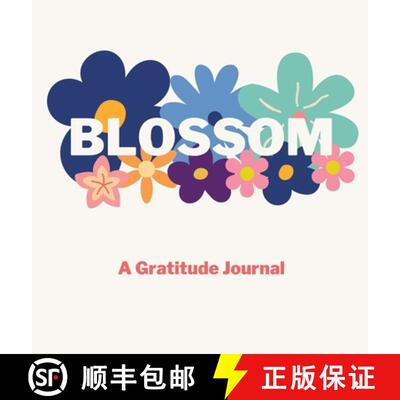【3-4周达】精装 Blossom: A Gratitude Journal [9781839903007]
