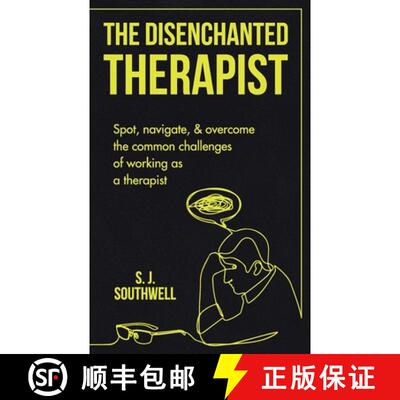 【3-4周达】The Disenchanted Therapist: Spot, navigate, and overcome the common challenges of working ... [9781803523439]