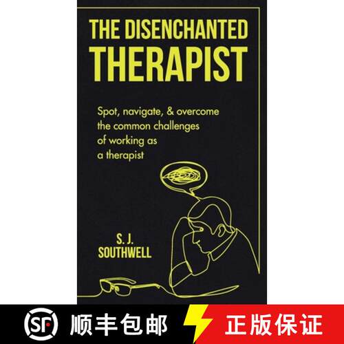 【3-4周达】The Disenchanted Therapist: Spot, navigate, and overcome the common challenges of working ... [9781803523439]