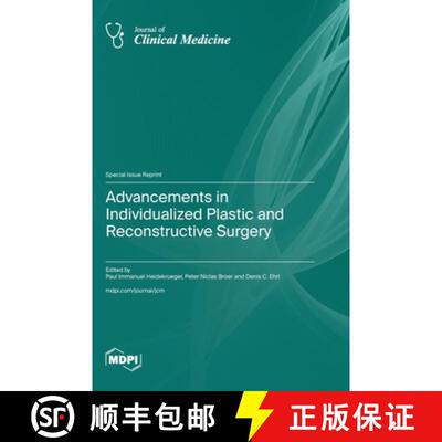【3-4周达】精装 Advancements in Individualized Plastic and Reconstructive Surgery [9783725844098]
